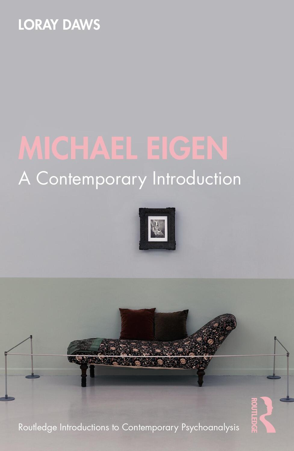 Cover: 9780367433901 | Michael Eigen | A Contemporary Introduction | Loray Daws | Taschenbuch