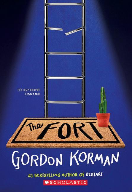 Cover: 9781338629163 | The Fort | Gordon Korman | Taschenbuch | Englisch | 2024 | Scholastic