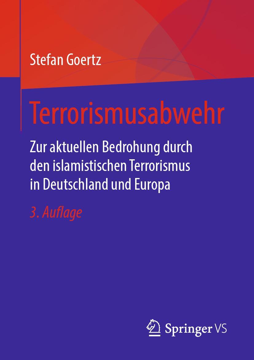 Cover: 9783658306717 | Terrorismusabwehr | Stefan Goertz | Taschenbuch | xii | Deutsch | 2020