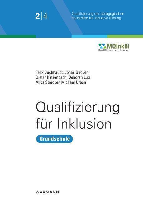 Cover: 9783830945130 | Qualifizierung für Inklusion | Grundschule | Felix Buchhaupt (u. a.)