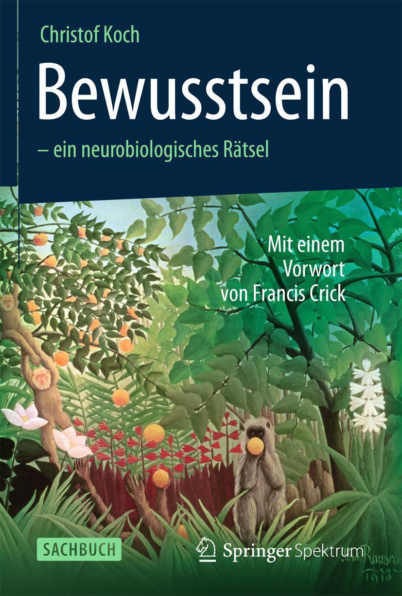 Cover: 9783827431226 | Bewusstsein - ein neurobiologisches Rätsel | Christof Koch | Buch