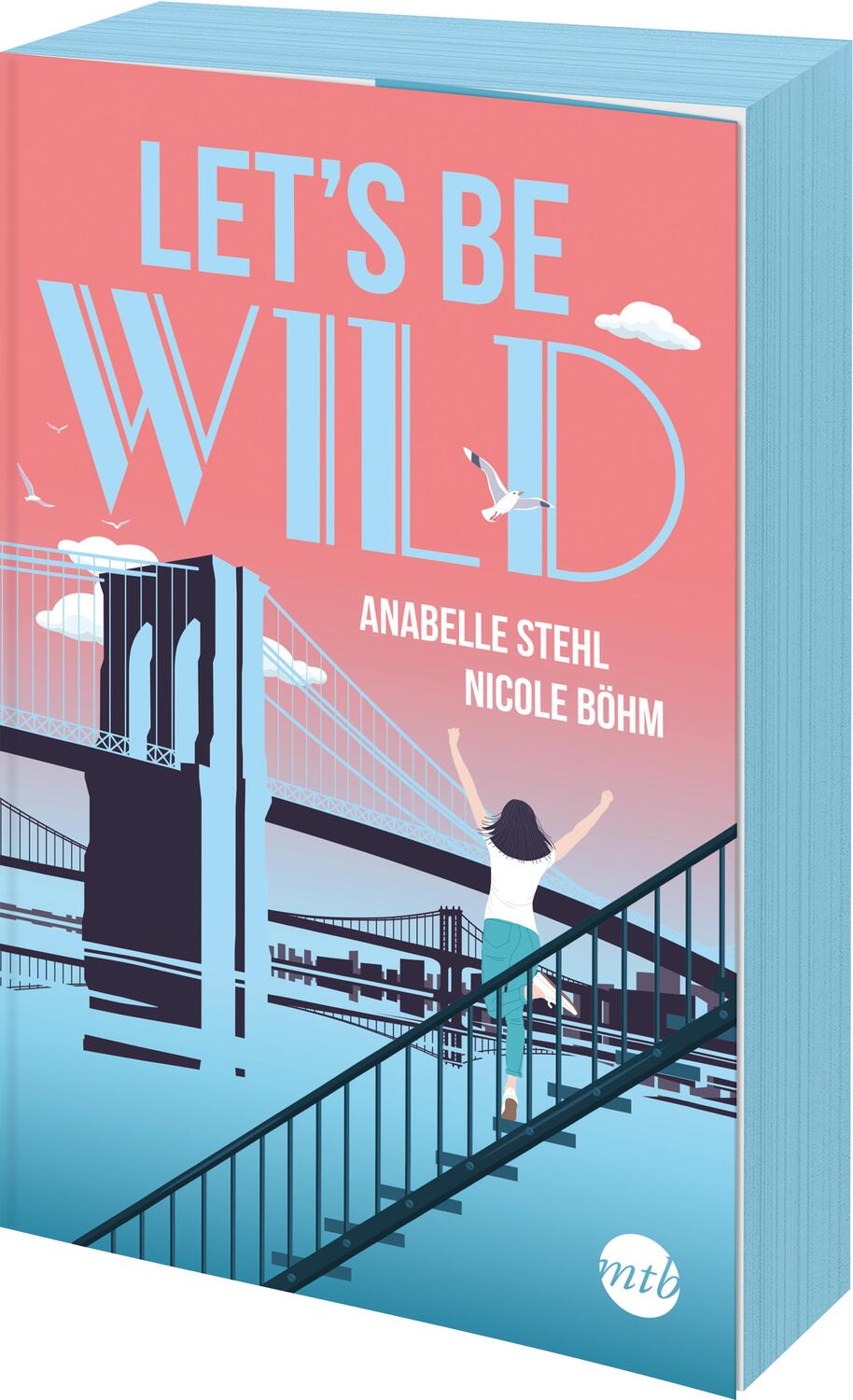 Cover: 9783745703450 | Let's be wild | Nicole Böhm (u. a.) | Taschenbuch | Be-Wild-Serie