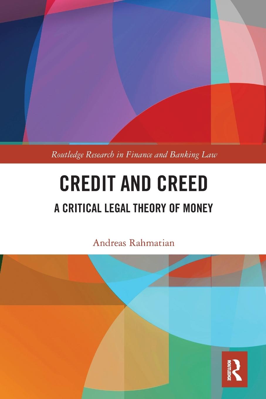 Cover: 9781032239958 | Credit and Creed | A Critical Legal Theory of Money | Rahmatian | Buch