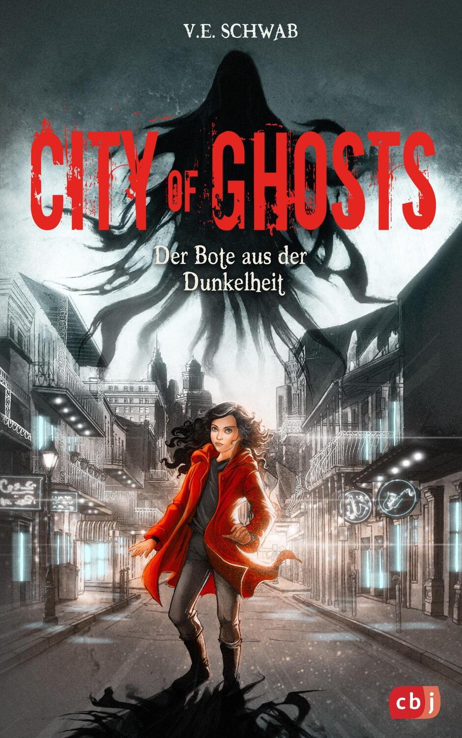 Cover: 9783570179406 | City of Ghosts - Der Bote aus der Dunkelheit | V. E. Schwab | Buch