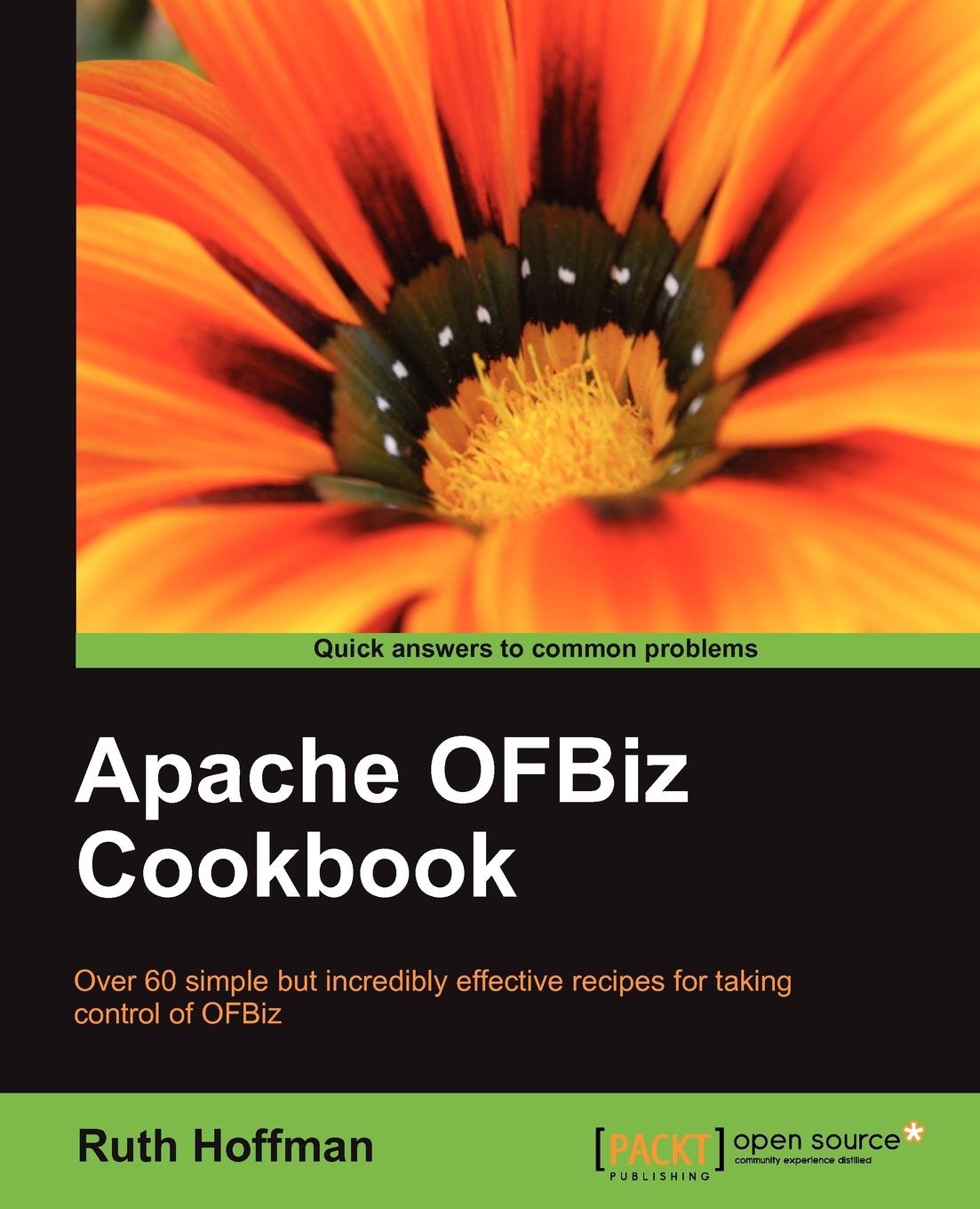 Cover: 9781847199188 | Apache Ofbiz Cookbook | Ruth Hoffman | Taschenbuch | Paperback | 2010