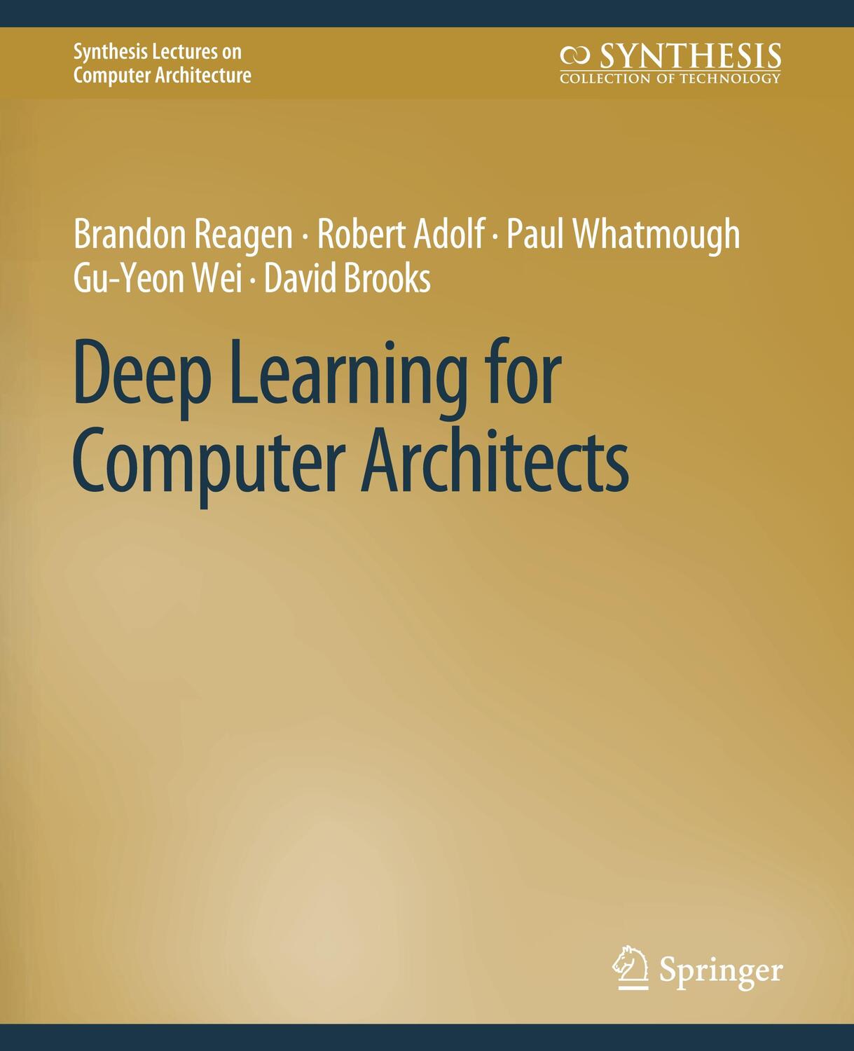 Cover: 9783031006289 | Deep Learning for Computer Architects | Brandon Reagen (u. a.) | Buch