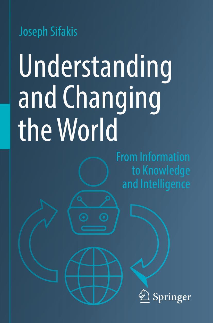 Cover: 9789811919985 | Understanding and Changing the World | Joseph Sifakis | Taschenbuch