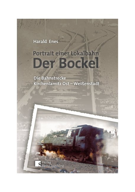 Cover: 9783926621665 | Der Bockel - Porträt einer Lokalbahn | Harald Enes | Buch | 2008