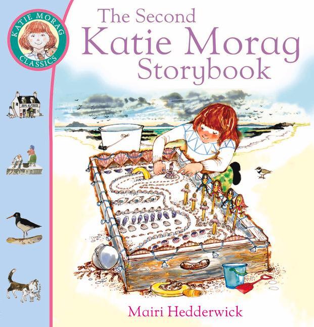 Cover: 9780099264743 | The Second Katie Morag Storybook | Mairi Hedderwick | Taschenbuch