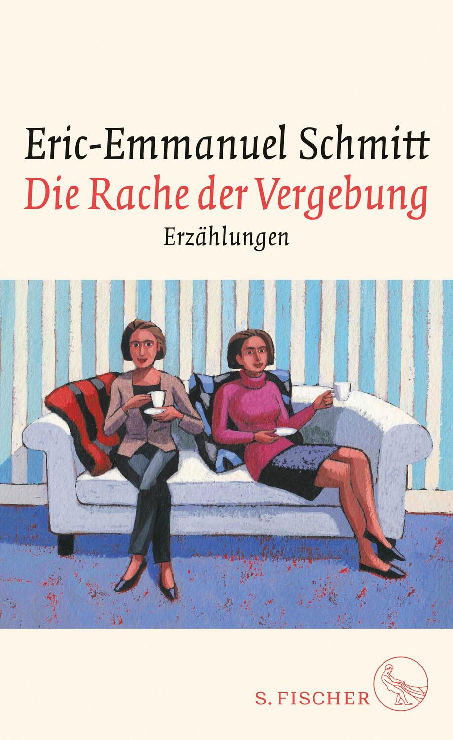Cover: 9783103973846 | Die Rache der Vergebung | Erzählungen | Eric-Emmanuel Schmitt | Buch