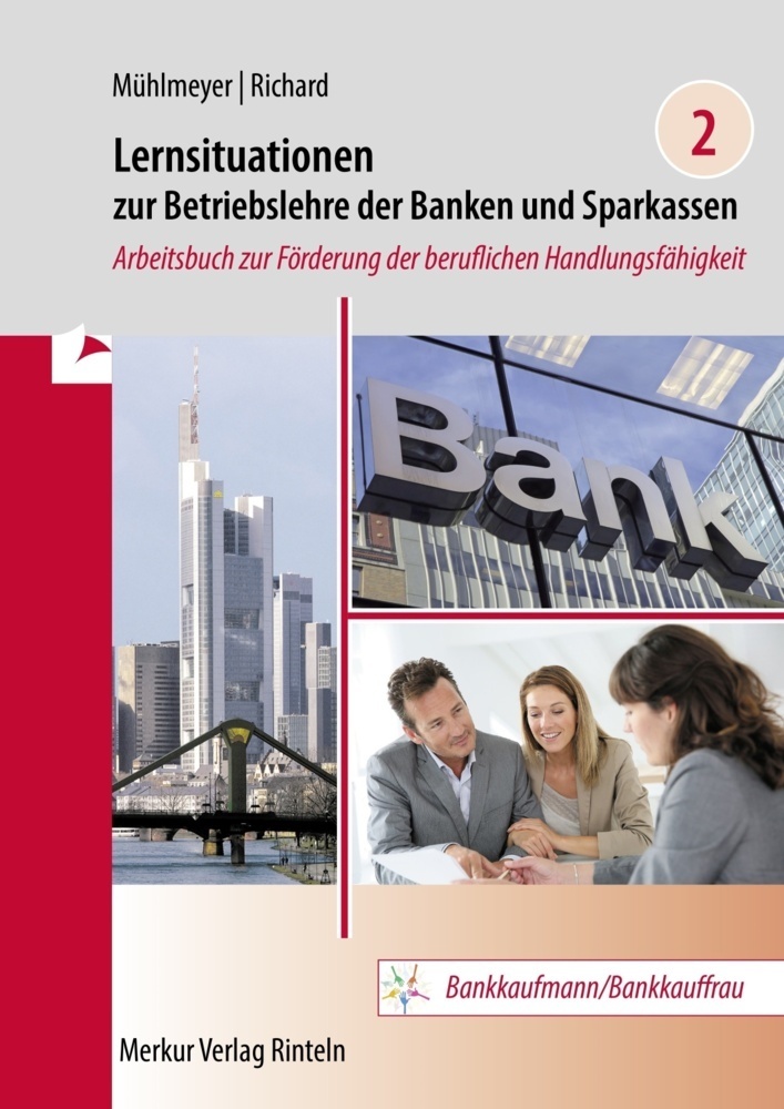 Cover: 9783812018579 | Lernsituationen zur Betriebslehre der Banken und Sparkassen Band 2....