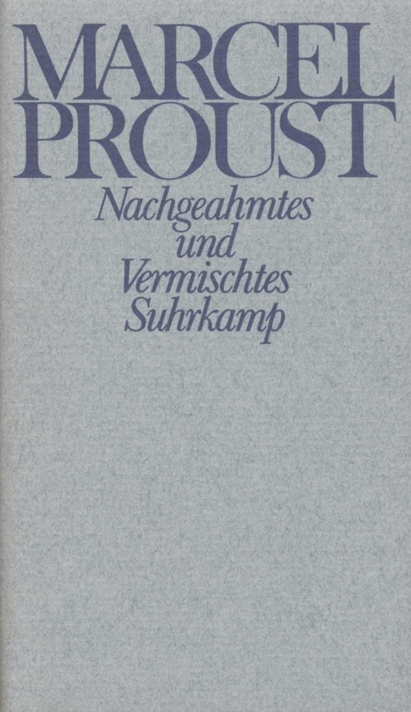 Cover: 9783518027721 | Nachgeahmtes und Vermischtes | Marcel Proust | Buch | 373 S. | Deutsch