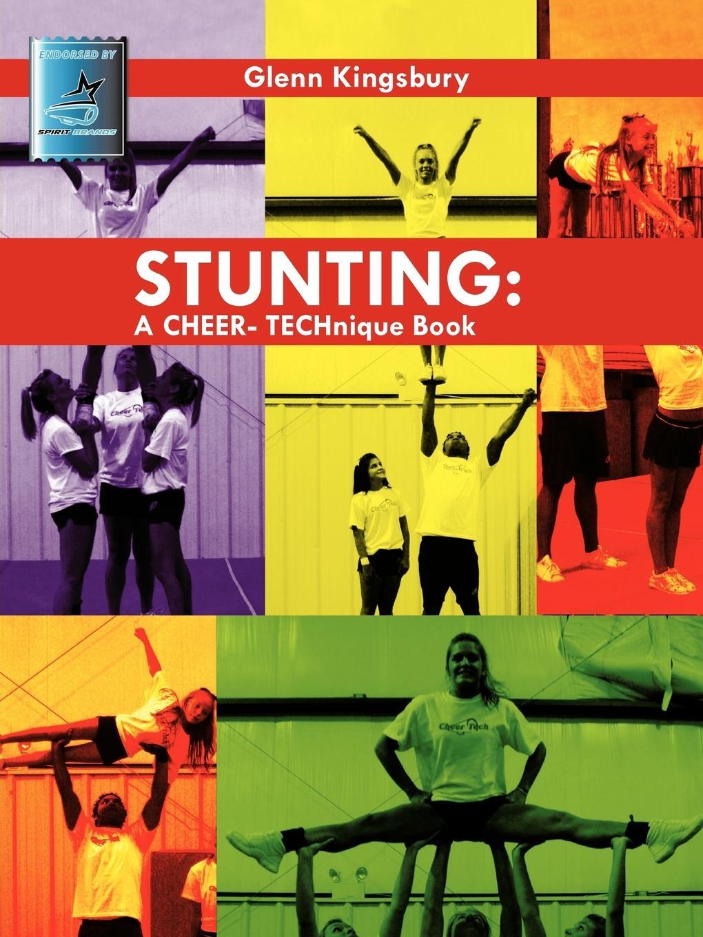 Cover: 9781449048327 | Stunting | A Cheer Technique Book | Glenn Kingsbury | Taschenbuch