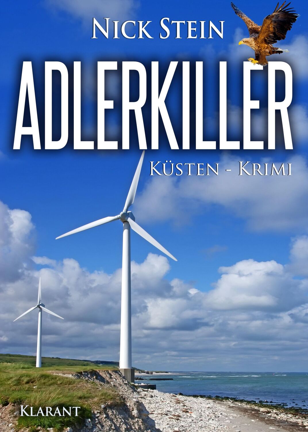 Cover: 9783955738860 | Adlerkiller. Küsten-Krimi | Nick Stein | Taschenbuch | 198 S. | 2018