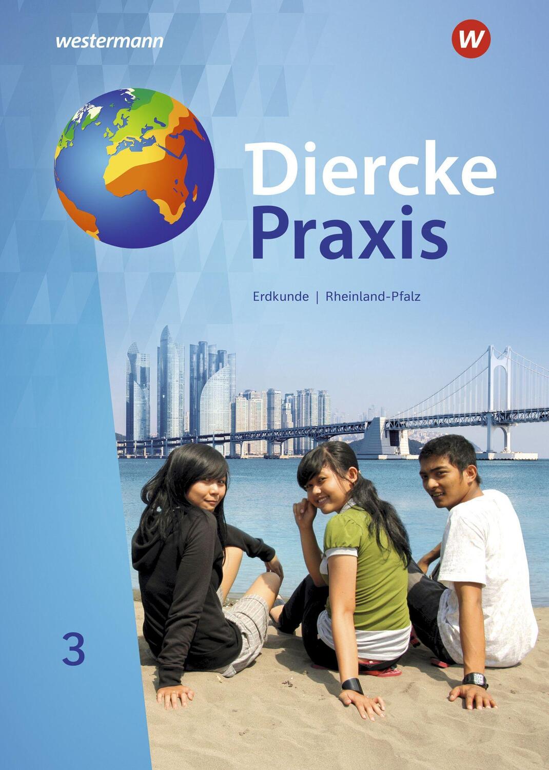 Cover: 9783141130577 | Diercke Praxis 3. Schülerband. SI. Rheinland-Pfalz. | Buch | Deutsch