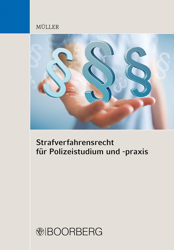 Cover: 9783415074675 | Strafverfahrensrecht für Polizeistudium und -praxis | Kai Müller