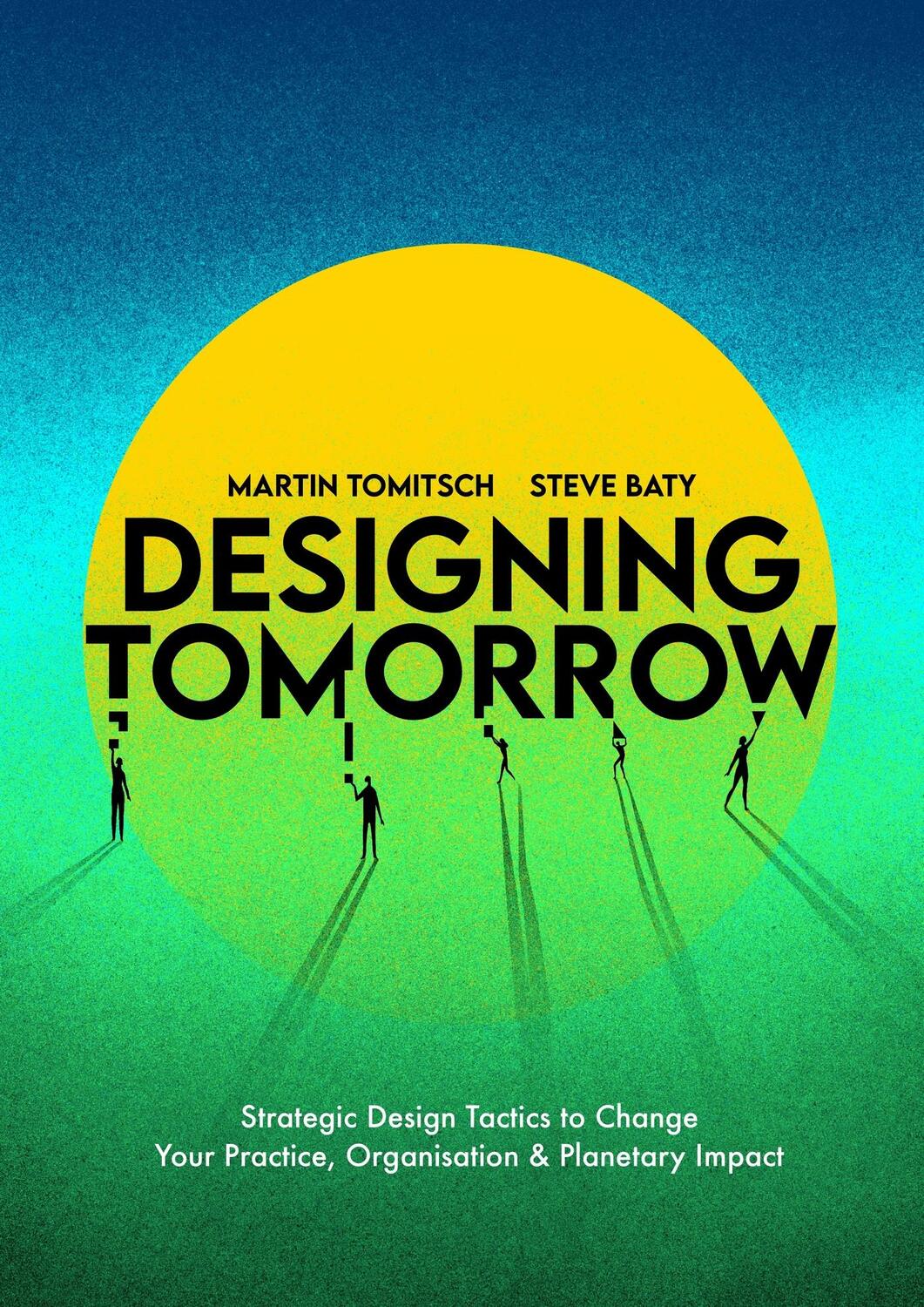 Cover: 9789063696795 | Designing Tomorrow: Strategic Design Tactics to Change Your...