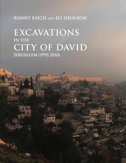 Cover: 9781646021642 | Excavations in the City of David, Jerusalem (1995-2010) | Buch | 2021