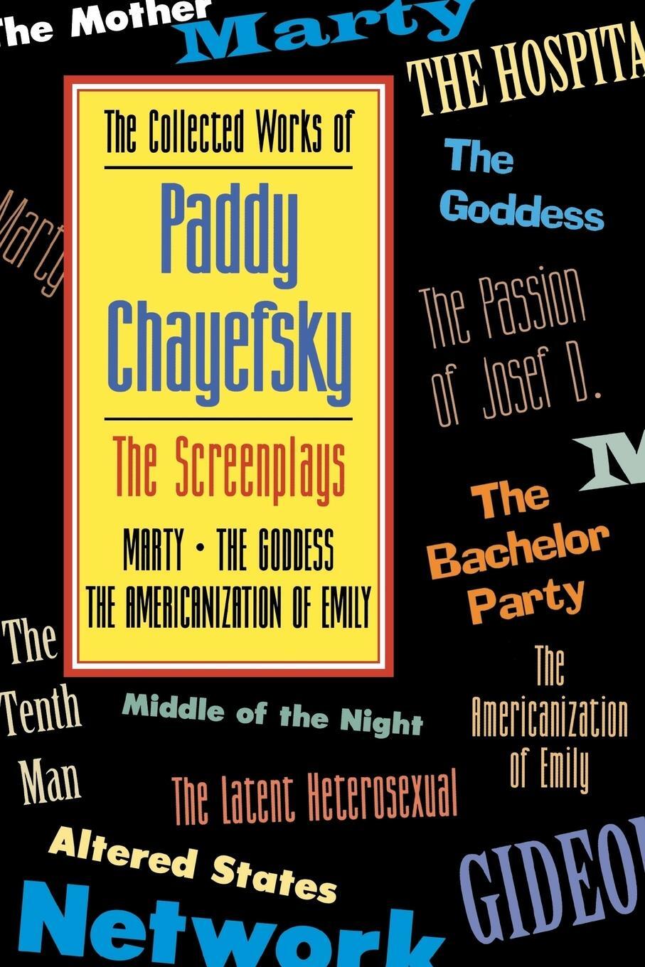 Cover: 9781557831934 | The Collected Works of Paddy Chayefsky | The Screenplays, Volume 1