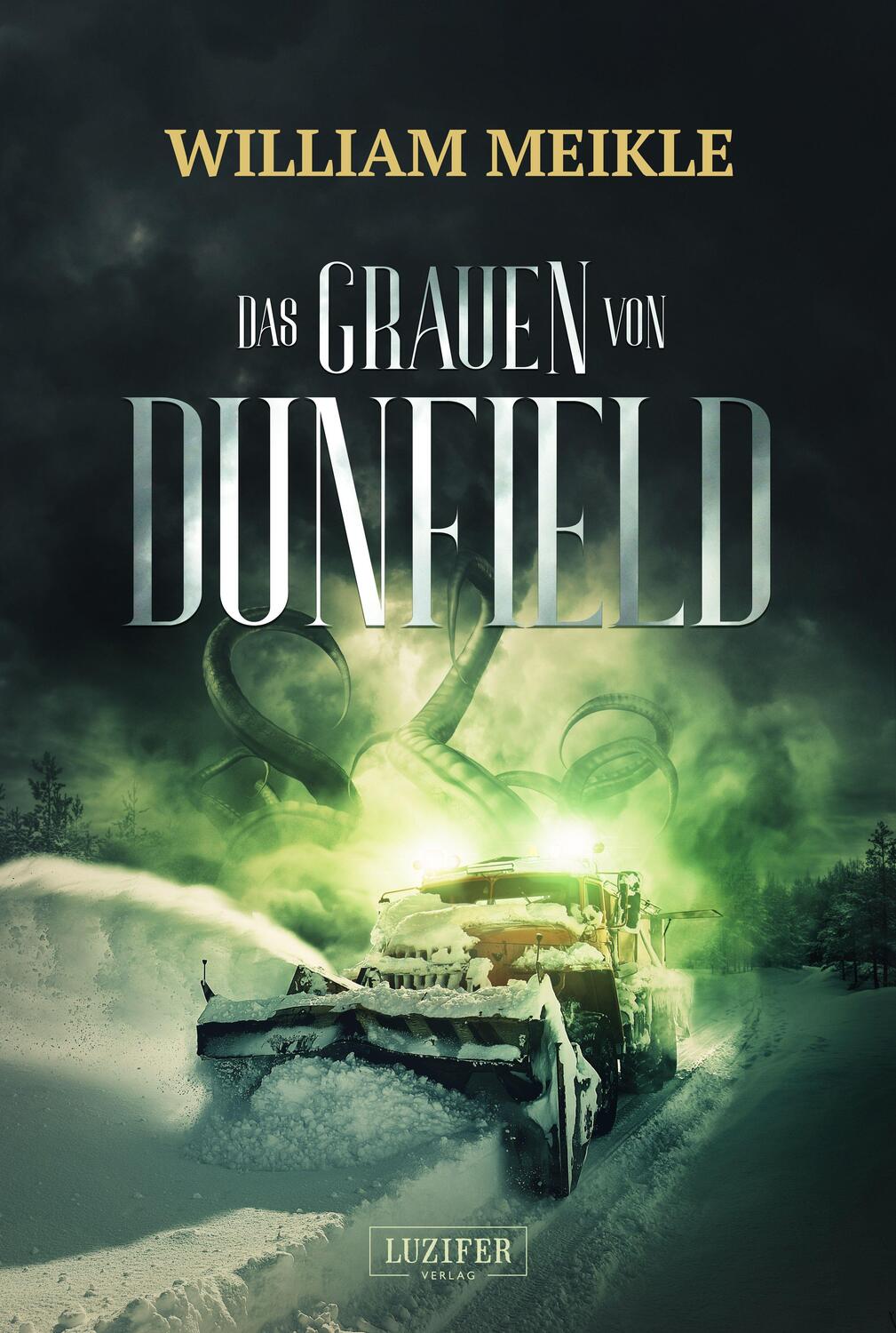 Cover: 9783958355699 | DAS GRAUEN VON DUNFIELD | Horror | William Meikle | Taschenbuch | 2021