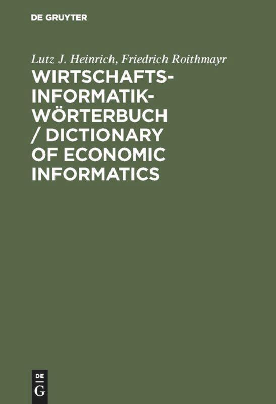 Cover: 9783486229769 | Wirtschaftsinformatik-Wörterbuch / Dictionary of Economic Informatics
