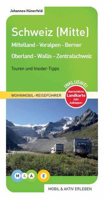 Cover: 9783943759044 | mobil & aktiv erleben - Schweiz (Mitte) | Johannes Hünerfeld | Buch