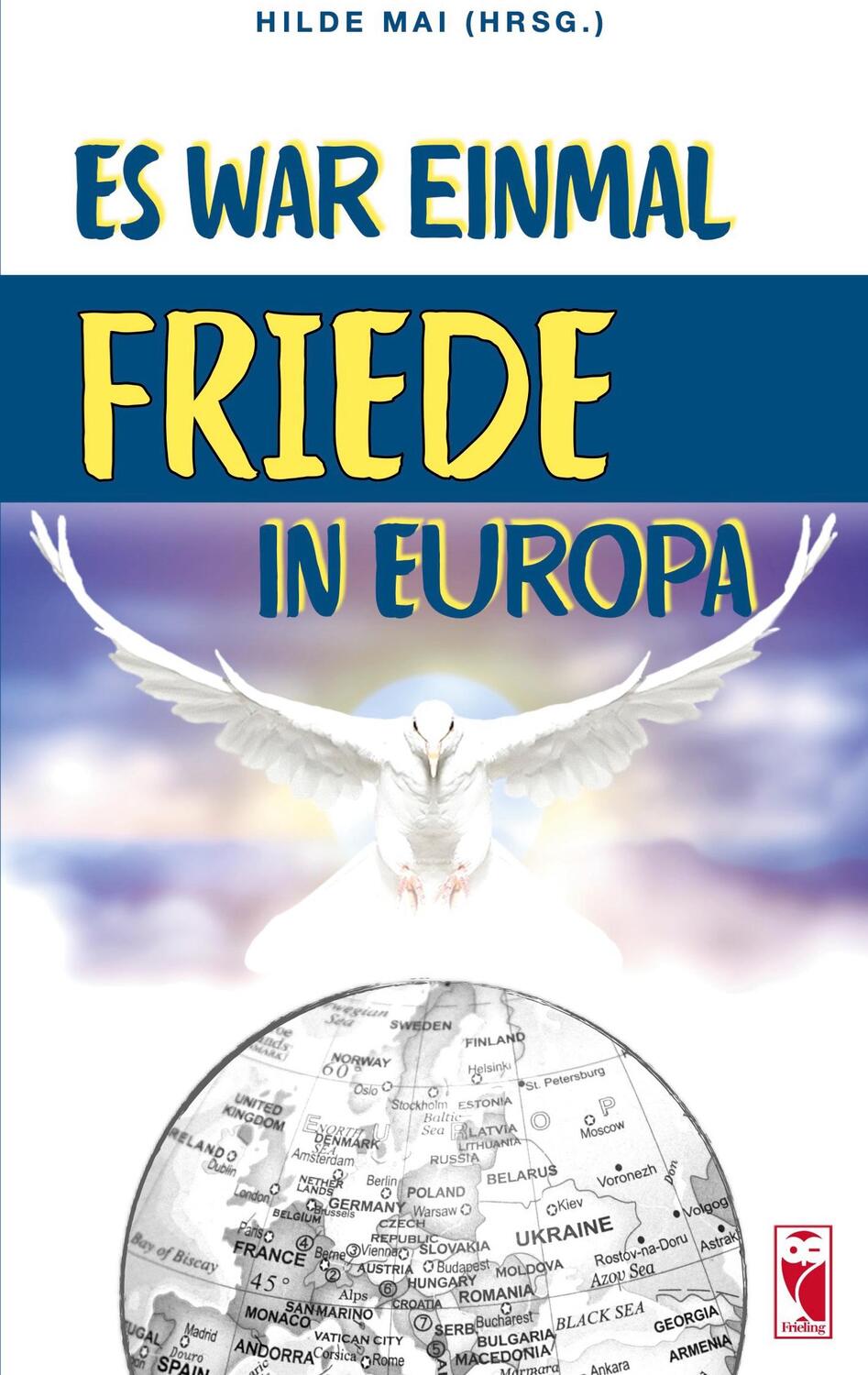 Cover: 9783828036963 | Es war einmal Friede in Europa | Hilde Mai | Taschenbuch | Paperback