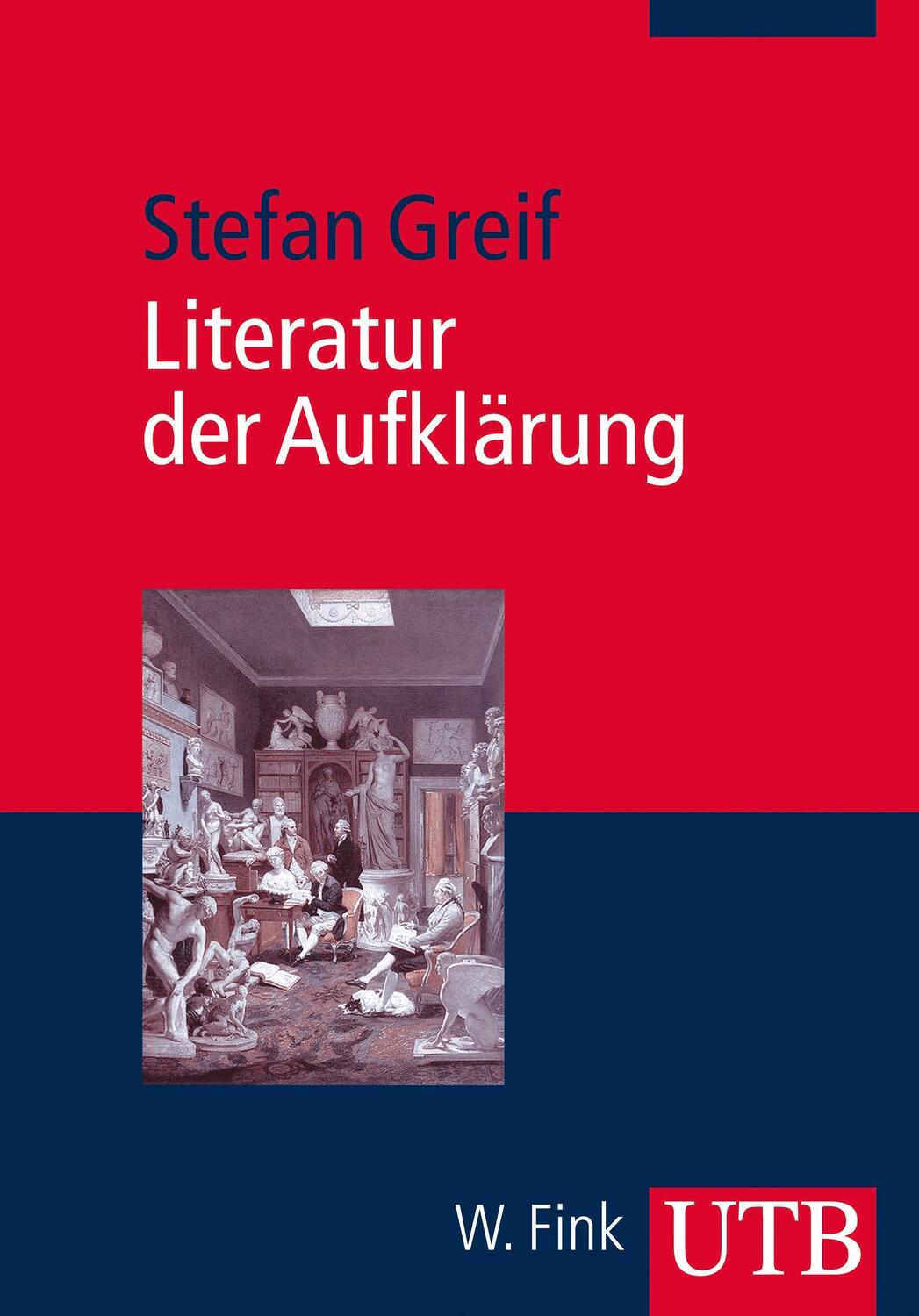 Cover: 9783825239978 | Literatur der Aufklärung | Stefan Greif | Taschenbuch | 229 S. | 2013