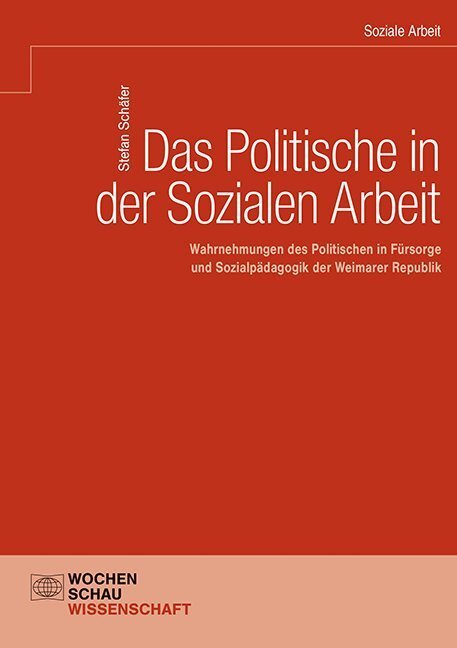 Cover: 9783734409967 | Das Politische in der Sozialen Arbeit | Stefan Schäfer | Buch | 408 S.