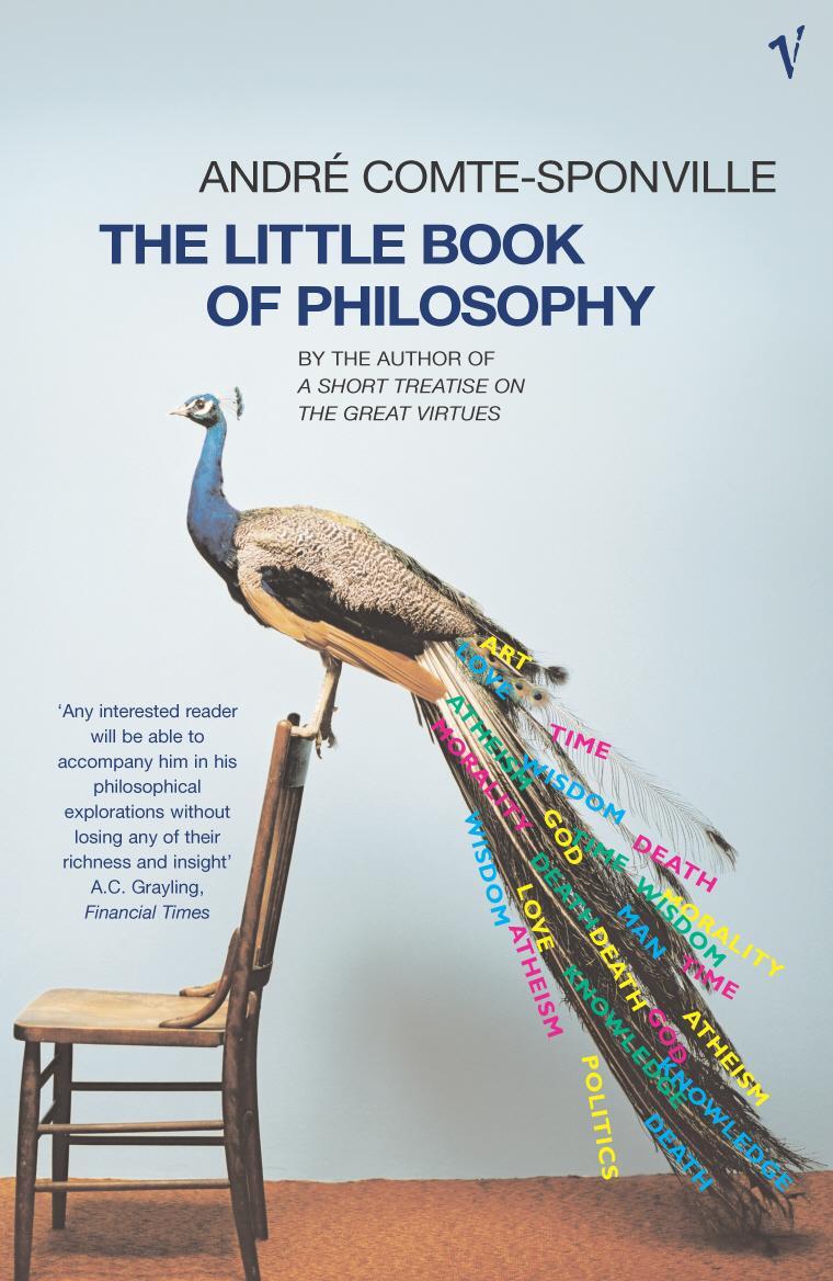 Cover: 9780099450184 | The Little Book Of Philosophy | Andre Comte-Sponville | Taschenbuch