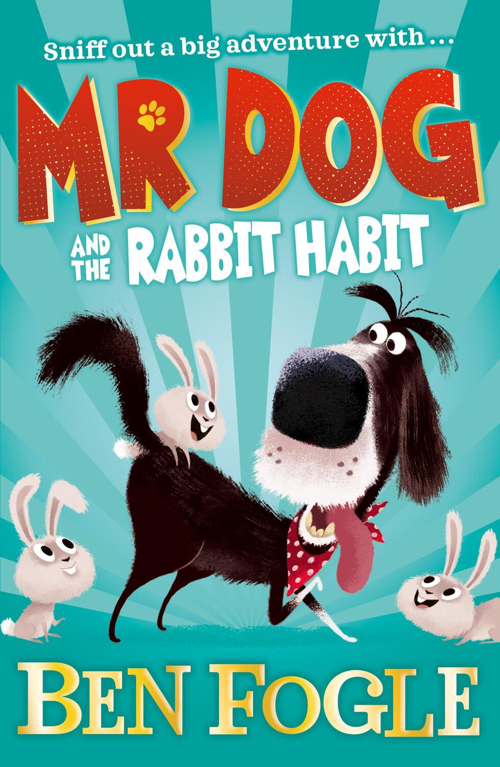 Cover: 9780008306366 | Mr Dog and the Rabbit Habit | Ben Fogle (u. a.) | Taschenbuch | Mr Dog