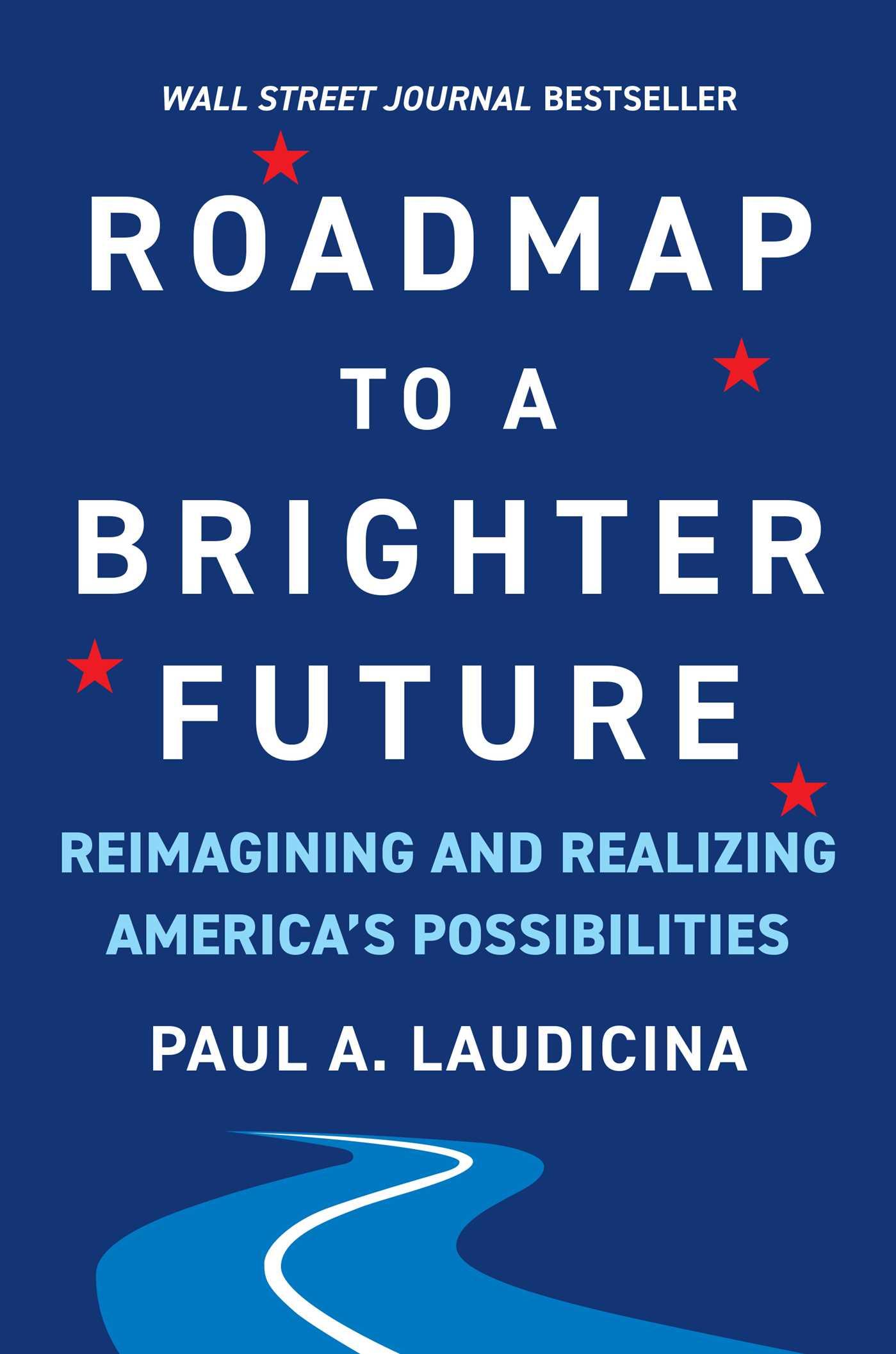 Cover: 9781953295644 | Roadmap to a Brighter Future | Paul A Laudicina | Buch | Gebunden