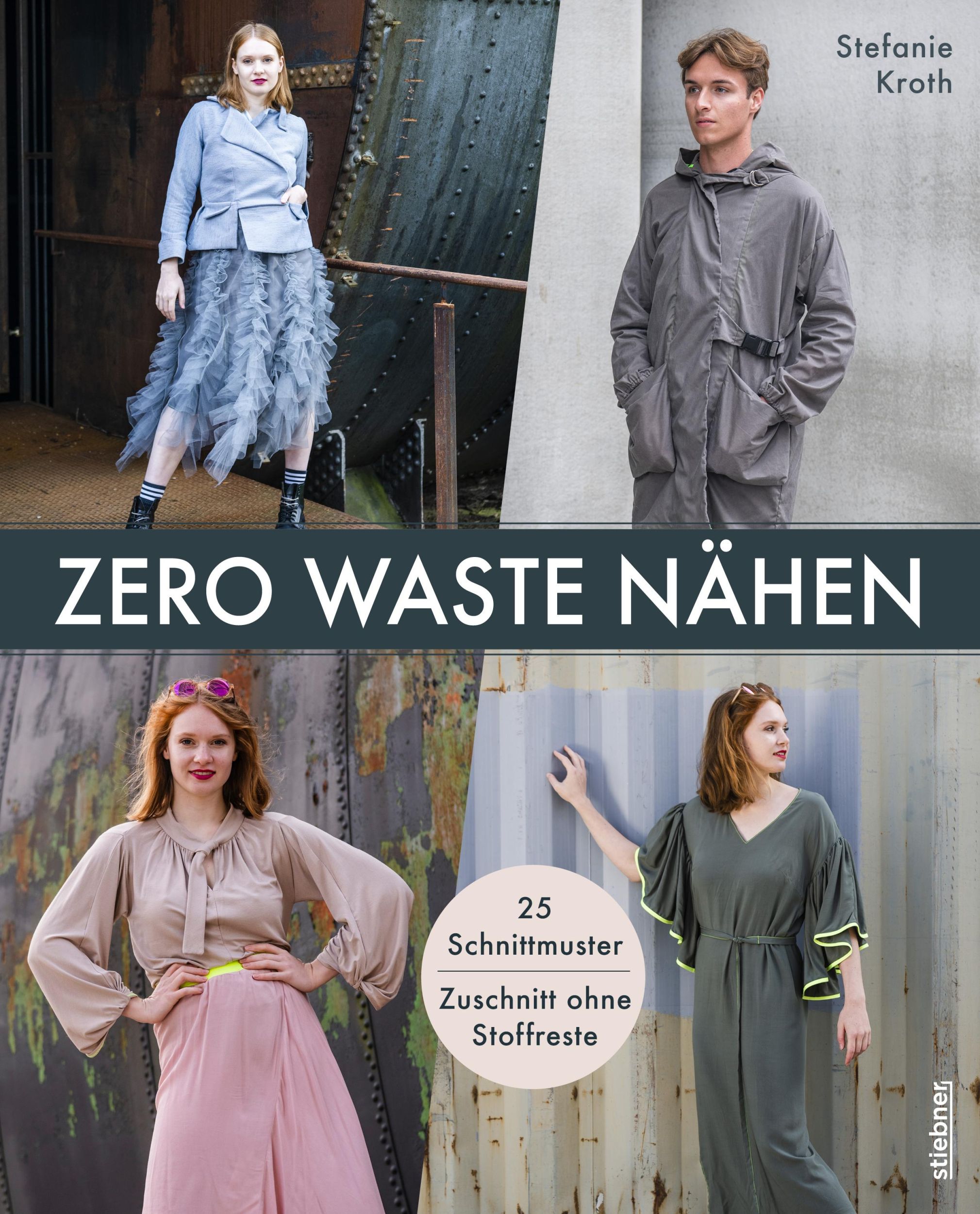 Cover: 9783830721161 | Zero Waste Nähen. 25 Schnittmuster - Zuschnitt ohne Stoffreste | Kroth