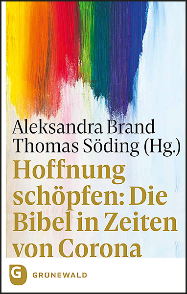 Cover: 9783786732501 | Hoffnung schöpfen: Die Bibel in Zeiten von Corona | Brand (u. a.)
