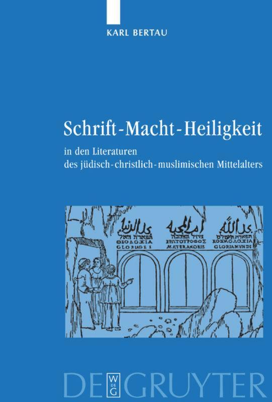 Cover: 9783110174687 | Schrift - Macht - Heiligkeit | Karl Bertau | Buch | XXXIII | Deutsch