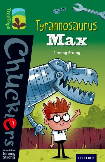 Cover: 9780198391913 | Oxford Reading Tree TreeTops Chucklers: Level 12: Tyrannosaurus Max