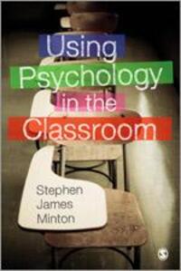 Cover: 9781446201664 | Using Psychology in the Classroom | Stephen James Minton | Taschenbuch