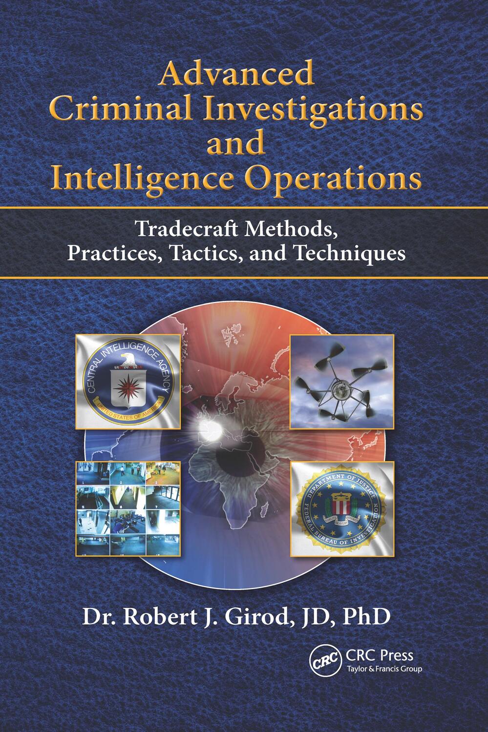 Cover: 9780367670146 | Advanced Criminal Investigations and Intelligence Operations | Girod