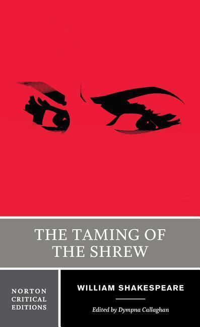 Cover: 9780393927078 | The Taming of the Shrew | A Norton Critical Edition | Shakespeare