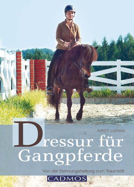 Cover: 9783840410475 | Dressur für Gangpferde | Von der Dehnungshaltung zum Traumtölt | Buch