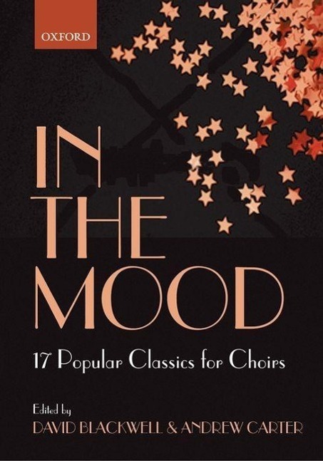 Cover: 9780193302013 | In The Mood | 17 Popular Classics for Choirs | Blackwell-Carte | 1995