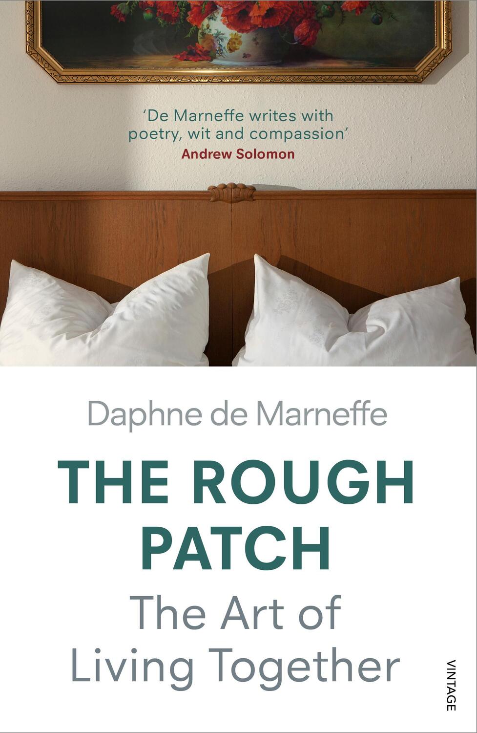 Cover: 9781784702632 | The Rough Patch | The Art of Living Together | Daphne de Marneffe