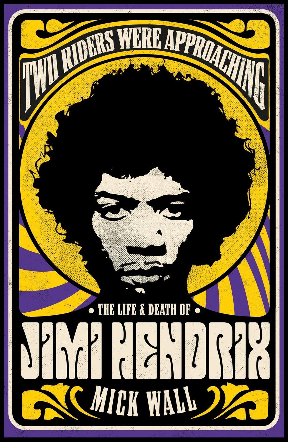 Cover: 9781409160311 | Two Riders Were Approaching | The Life & Death of Jimi Hendrix | Wall