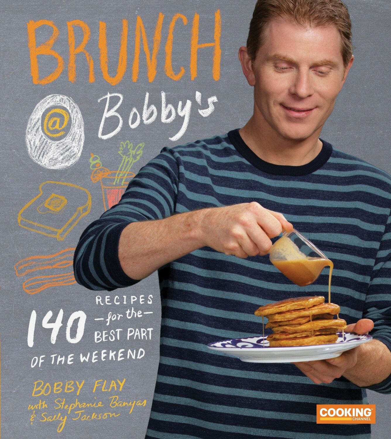 Cover: 9780385345897 | Brunch at Bobby's: 140 Recipes for the Best Part of the Weekend: A...