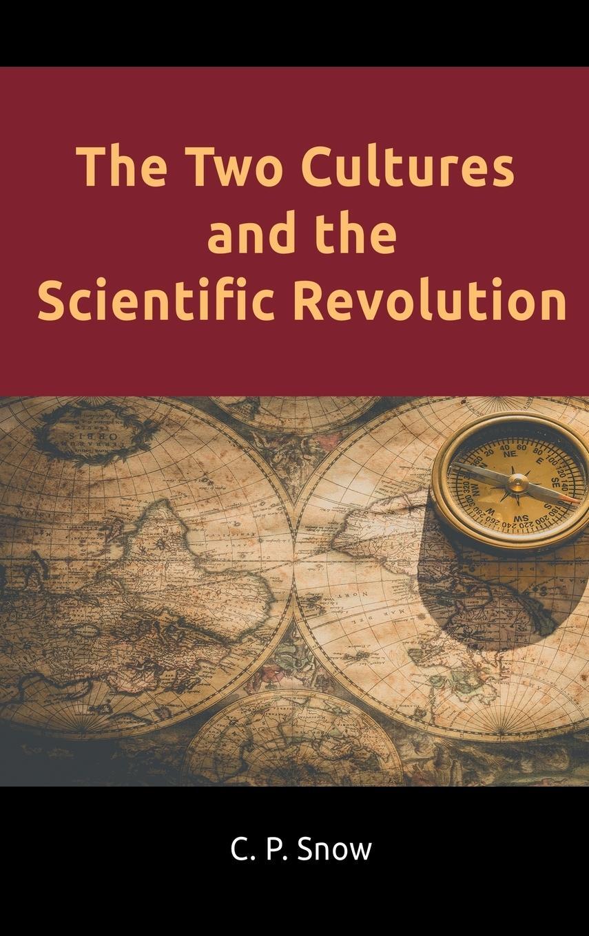 Cover: 9781684115372 | The Two Cultures and the Scientific Revolution | C. P. Snow | Buch