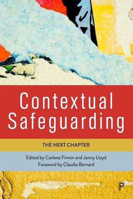 Cover: 9781447366430 | Contextual Safeguarding | The Next Chapter | Carlene Firmin (u. a.)