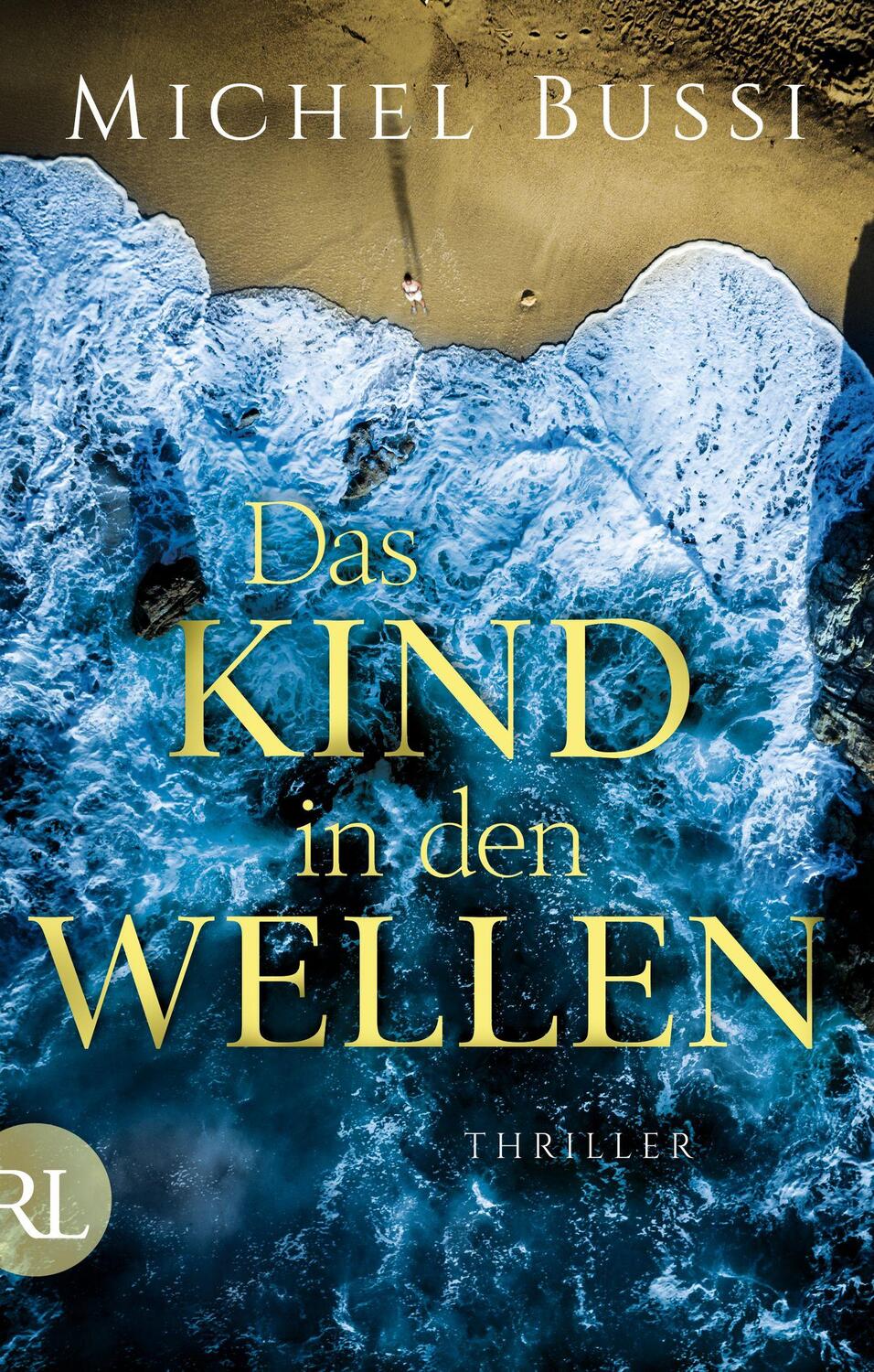 Cover: 9783352009792 | Das Kind in den Wellen | Thriller | Michel Bussi | Taschenbuch | 2023