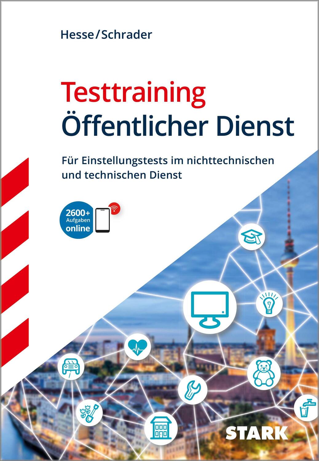 Cover: 9783849043414 | STARK Testtraining Öffentlicher Dienst | Jürgen Hesse (u. a.) | Bundle