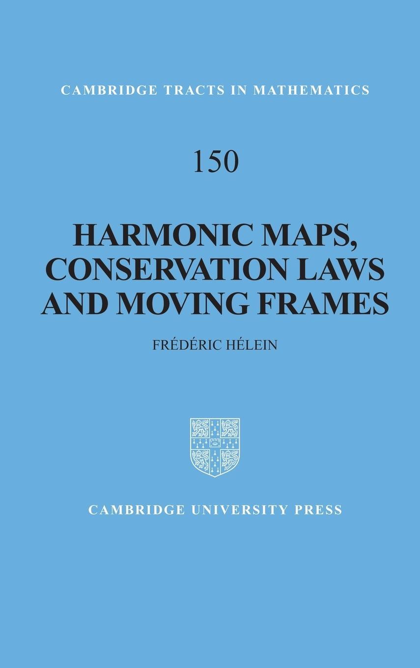 Cover: 9780521811606 | Harmonic Maps, Conservation Laws and Moving Frames | Helein (u. a.)