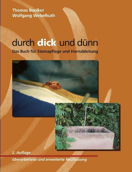 Cover: 9783940529244 | durch dick und dünn | Das Buch für Stomapflege und Harnableitung